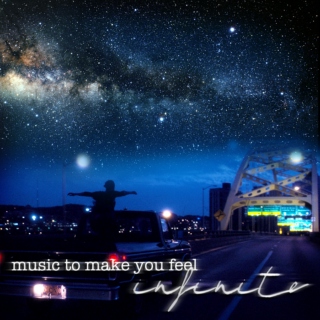 Music to Make You Feel Infinite
