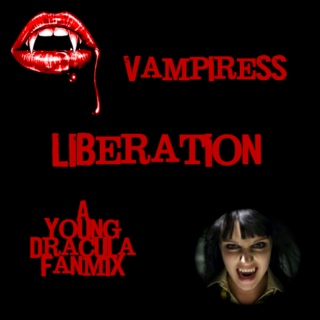 Vampiress Liberation