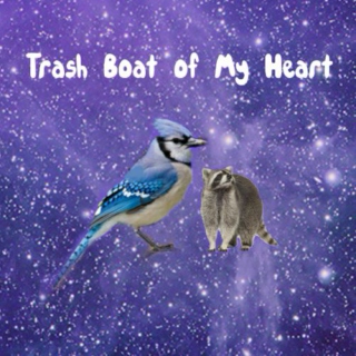 Trash Boat of My Heart (Mordecai + Rigby)