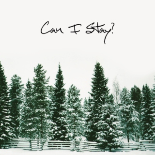 Can I Stay?