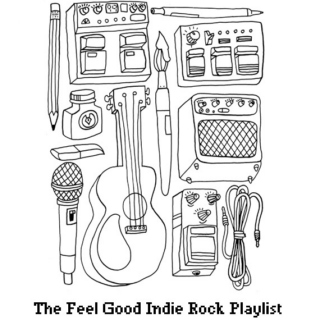 The Feel Good Indie Rock Playlist.