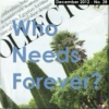 Who Needs Forever? (December 2012)