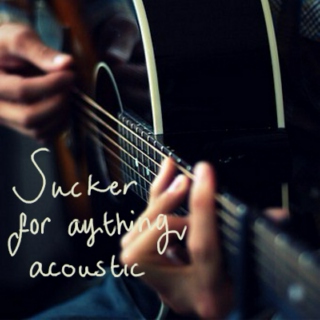 Sucker for Anything Acoustic