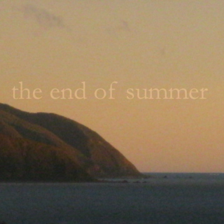 the end of summer