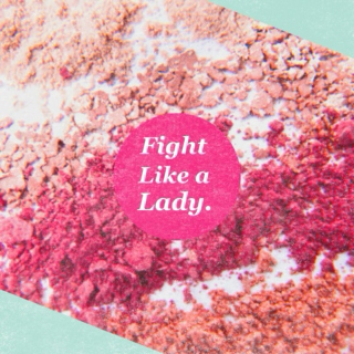 Fight Like a Lady