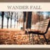 Wander - Fall