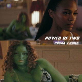 Power Of Two - Uhura/Gaila