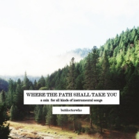 Where the Path Shall Take You (inst vol. 1)
