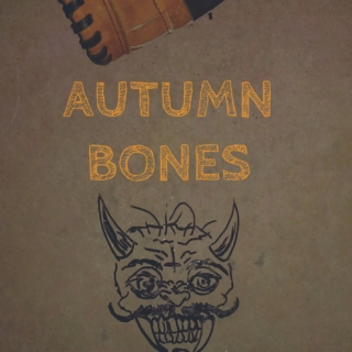 Autumn Bones