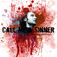 Call Me A Sinner