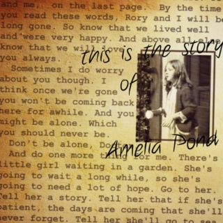 this is the story of Amelia Pond