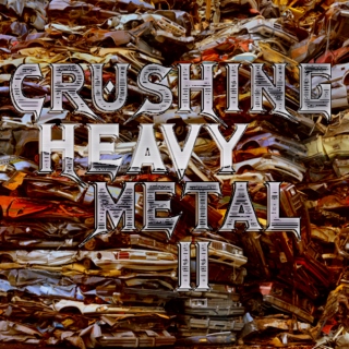 Crushing Heavy Metal 2