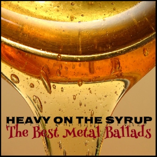 Heavy on the Syrup: The Best Metal Ballads