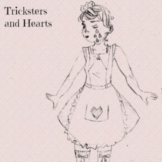 Tricksters and Hearts