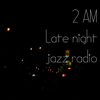 Late night jazz radio