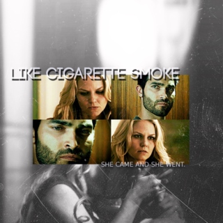 like cigarette smoke