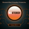 MixmstrStel presents: Mastered! (Issue MA-1) [Mashup Compilation]