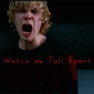 Watch Me Fall Apart