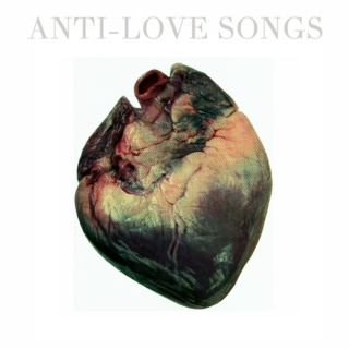 Anti-love songs