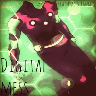 Digital Mess