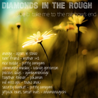 diamonds in the rough: side b