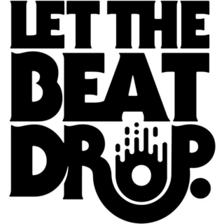 Let the beat Drop
