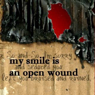 my smile is an open wound