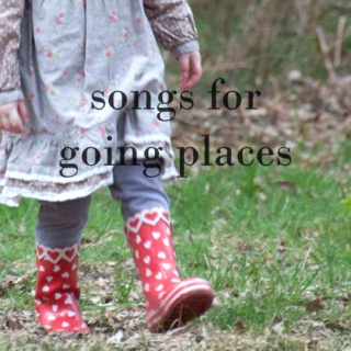 songs for going places