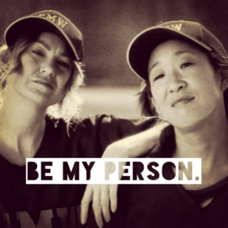 you are my person.