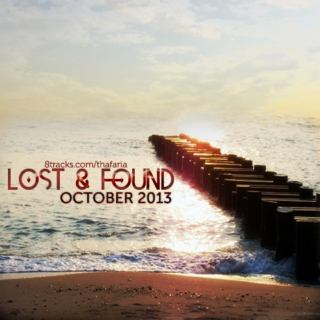 Lost and Found: October 2013