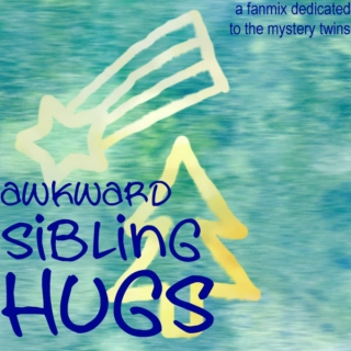 Awkward Sibling Hugs