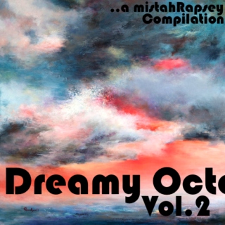 Dreamy October Pt.2