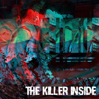 the killer inside me