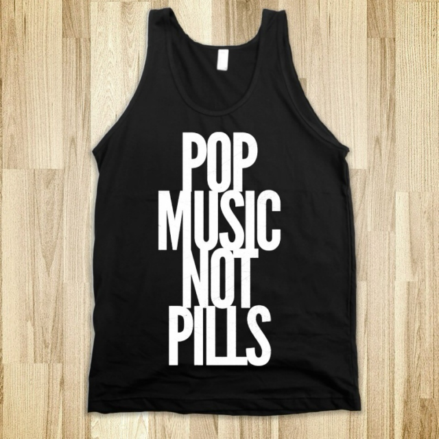 Pop Music Not Pills