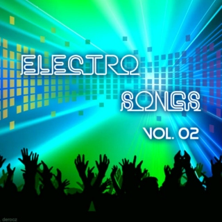 Electro Songs Vol. 02