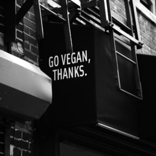 Go Vegan, Thanks.