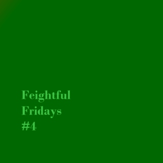 Feightful Fridays #4: July 13, 2012