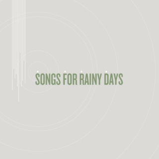 songs for rainy days