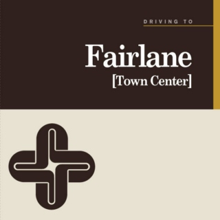Driving to Fairlane