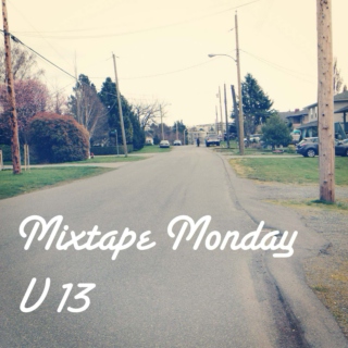 Mixtape Monday V13