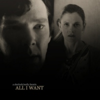 Sherlock/Molly - All I Want