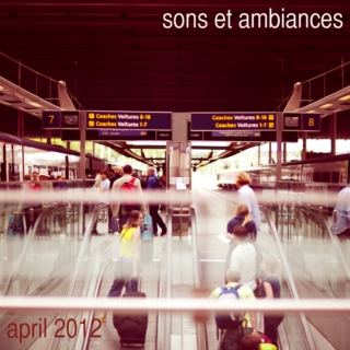 sons et ambiances april 2012