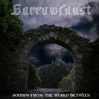 Harrowfaust - Sounds from the World Between