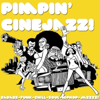 Pimpin' CineJazz Vol. 1  by www.groovissimo.fm