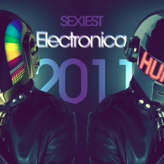 SEXIEST Electronica 2011