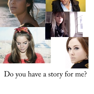 Do you have a story for me?