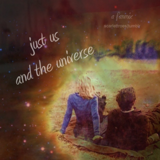 Just Us and the Universe