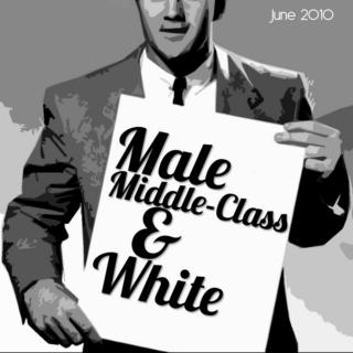 Male, Middle-Class & White