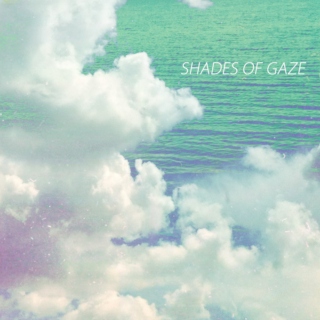 Shades of Gaze