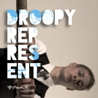 represent:DROOPY